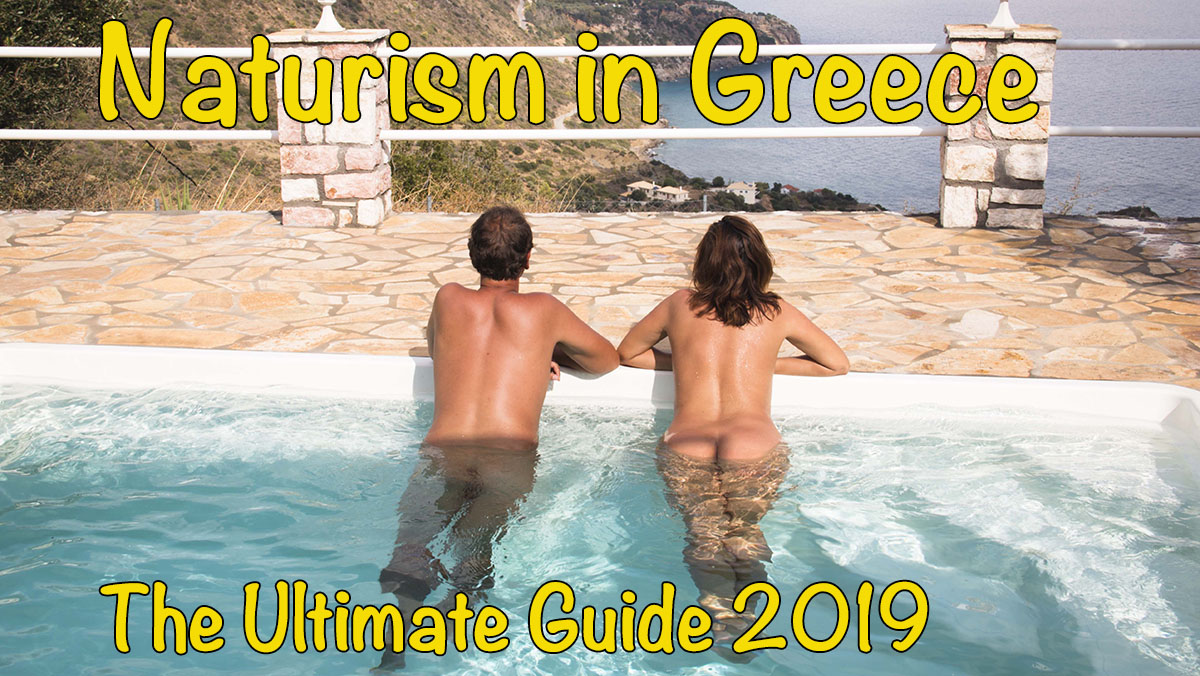 Naturism in Greece - The Ultimate Guide 2019