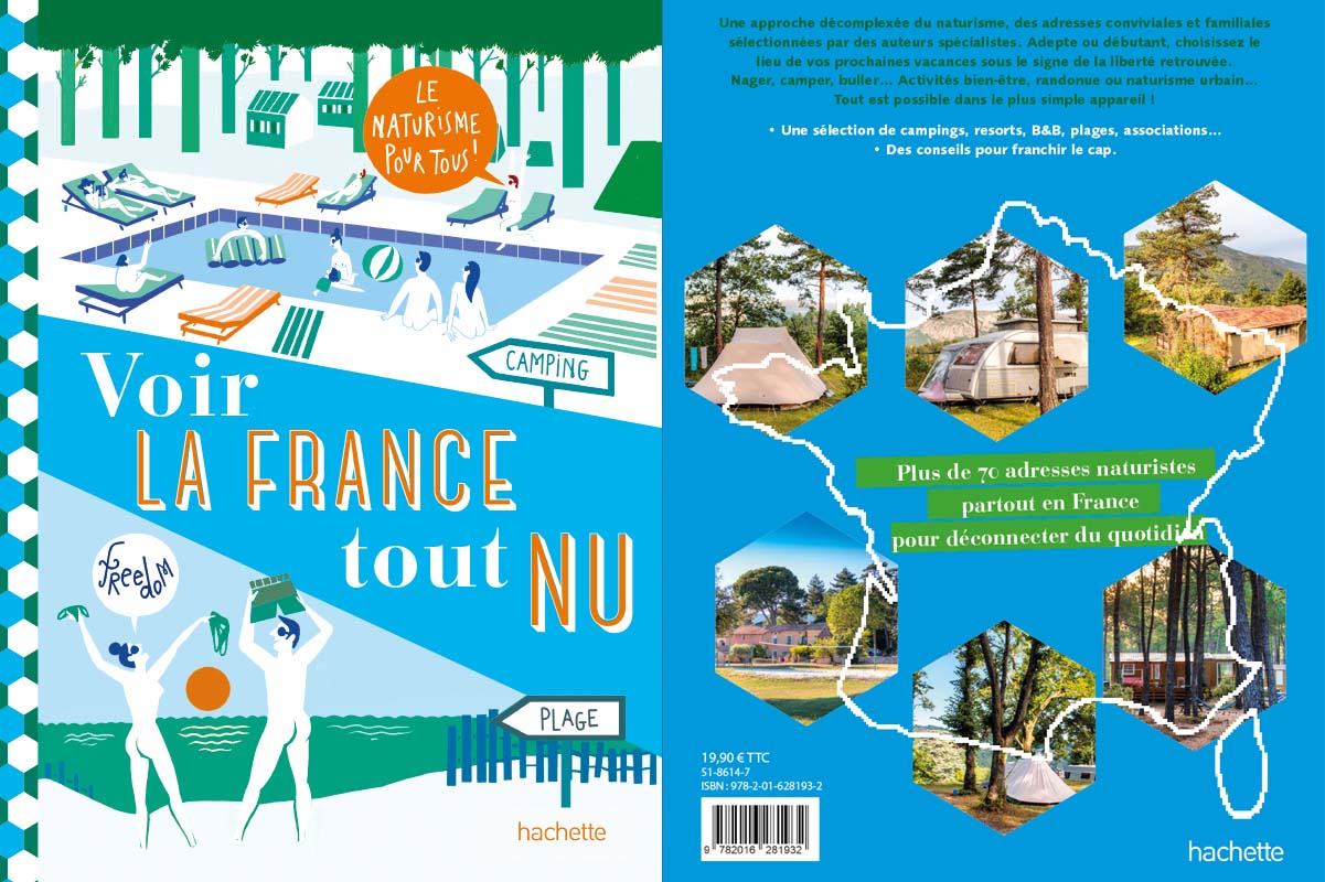 Voir la France tout Nu: A travel guide for naturism in France